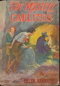 The Mystery of Carlitos Mexican Mystery Stories #2