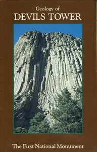 Geology of Devils Tower National Monument, Wyoming A Contribution to General Geology
