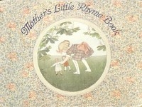 Mother's Little Rhyme Book