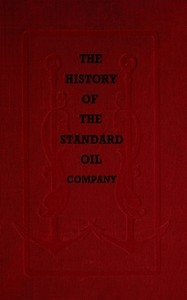 The History of the Standard Oil Company