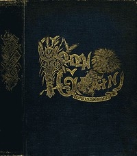 Golden Grain Garnered from the World's Great Harvest-field of Knowledge Comprising Selections from the Ablest Modern Writers of Prose, Poetry, and Legendary Lore