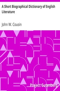 A Short Biographical Dictionary of English Literature