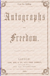 Autographs For Freedom, By Mrs. Harriet Beecher Stowe, And Thirty-five Other Eminent Writers