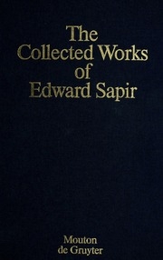 The Collected Works Of Edward Sapir