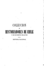 Coleccíon de historiadores de Chile y documentos relativos a la historia nacional