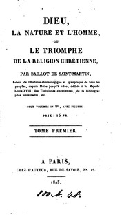 Dieu, la nature et l'homme : ou, Le triomphe de la religion chrétienne
