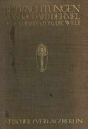 Betrachtungen über Kunst, Gott u. die Welt