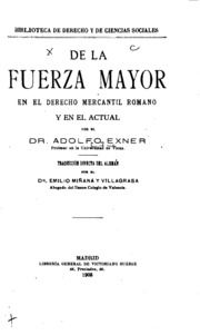 De la fuerza mayor en el derecho mercantil romano y en el actual