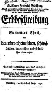 D. Anton Friderich Büschings ... Erdbeschreibung ...]