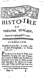 Histoire anecdotique et raisonnée du Théâtre italien, depuis son rétablissement en France jusqu'à l'année 1769