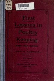 First Lessons In Poultry Keeping : First Year Course