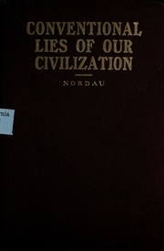 The Conventional Lies Of Our Civilization
