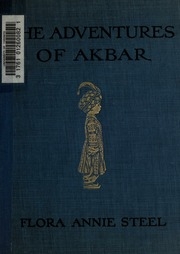 The Adventures Of Akbar. Illustrated By Byam Shaw
