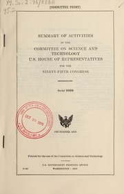 Summary of activities of the Committee on Science and Technology, U.S. House of Representatives for the … Congress