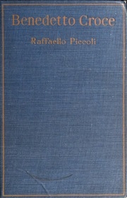 Benedetto Croce; An Introduction To His Philosophy