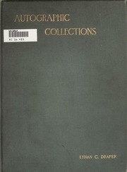 An Essay On The Autographic Collections Of The Signers Of The Declaration Of Indepandence And Of The Constitution. From Vol. Xth, Wisconsin Historical Society Collections. Rev. And Enl