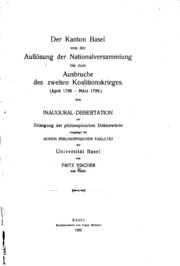 Der kanton Basel von der auflösung der Nationalversammlung bis zum ausbruche des zweiten koalitionskrieges (april 1798-märz 1799.) ..