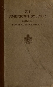 An American Soldier; Letters Of Edwin Austin Abbey