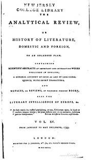 The Analytical Review, Or History Of Literature, Domestic And Foreign, On An Enlarged Plan