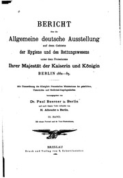 Bericht über die Allgemeine deutsche Ausstellung auf dem Gebiete der Hygiene und des Rettungswesen ... : mit Unterstützrung des Königlich Preussischen Ministeriums der geistlichen, Unterrichts- und Medicinal-Angelegenheiten