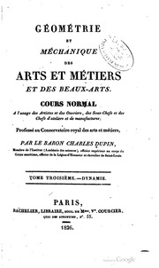 Géométrie et méchanique des arts et métiers et des beaux-arts