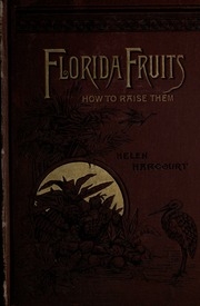 Florida Fruits And How Raise Them