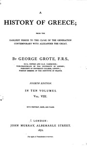 A History Of Greece; From The Earliest Period To The Close Of The Generation Contemporary With Alexander The Great. 4th Ed