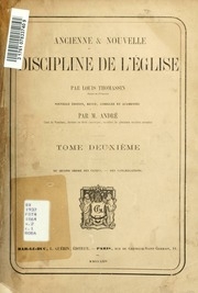 Ancienne & Nouvelle Discipline De L'eglise