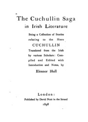 The Cuchullin Saga In Irish Literature: Being A Collection Of Stories Relating To The Hero Cuchullin