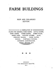 Farm Buildings: A Compilation Of Plans For General Farm Barns, Cattle Barns, Dairy Barns, Horse ...
