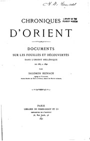 Chroniques d'Orient; documents sur les fouilles et découvertes dans l'Orient hellénique de 1883 à 1890