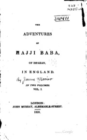 The Adventures Of Hajji Baba, Of Ispahan, In England ..