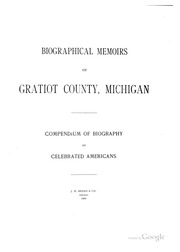 Biographical Memoirs Of Gratiot County, Michigan : Compendium Of Biography Of Celebrated Americans