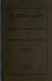Election Laws Of The State Of North Dakota. 1921
