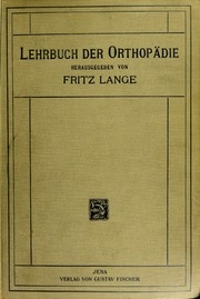 Lehrbuch der Orthopädie [electronic resource]