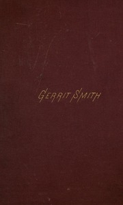 Gerrit Smith: A Biography