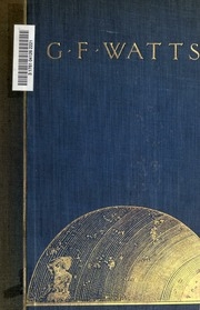 G.f. Watts, Reminiscences