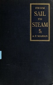 From Sail To Steam; Recollections Of Naval Life