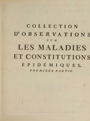 Collection d'observations sur les maladies et constitutions eÌpideÌmiques Volume 1