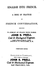 English Into French: A Book Of Prctice In French Conversation, Designed To ...