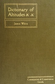 Dictionary Of Altitudes In The Dominion Of Canada