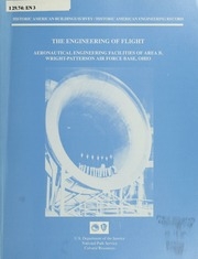Engineering Of Flight: Aeronautical Engineering Facilities Of Area B, Wright-patterson Air Force Base, Ohio