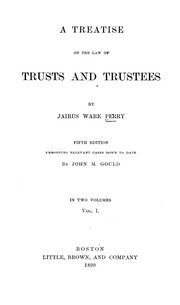 A Treatise On The Law Of Trusts And Trustees