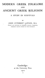 Modern Greek Folklore And Ancient Greek Religion : A Study In Survivals