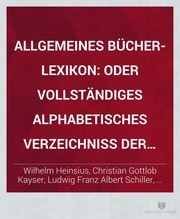 Allgemeines bücher-lexicon
