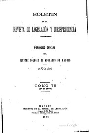Boletín de la Revista general de legislación y jurisprudencia : periódico oficial del ilustre Colegio de abogados de Madrid