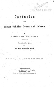 Confucius und seiner Schüler Leben und Lehren ... Nach chinesischen Quellen