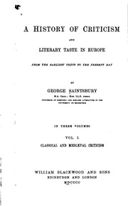 A History Of Criticism And Literary Taste In Europe From The Earliest Texts To The Present Day;