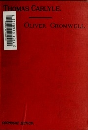 Letters And Speeches, With Elucidations By Thomas Carlyle