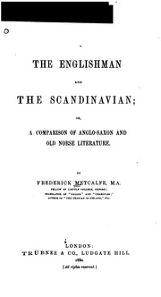 The Englishman And The Scandinavian; Or, A Comparison Of Anglo-saxon And Old Norse Literature